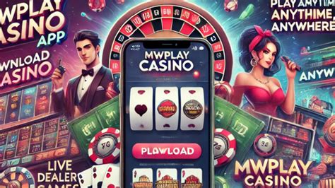 mwplay download for android latest version|Get Started with MWPLAY Guide: Premium Online Casino in the .